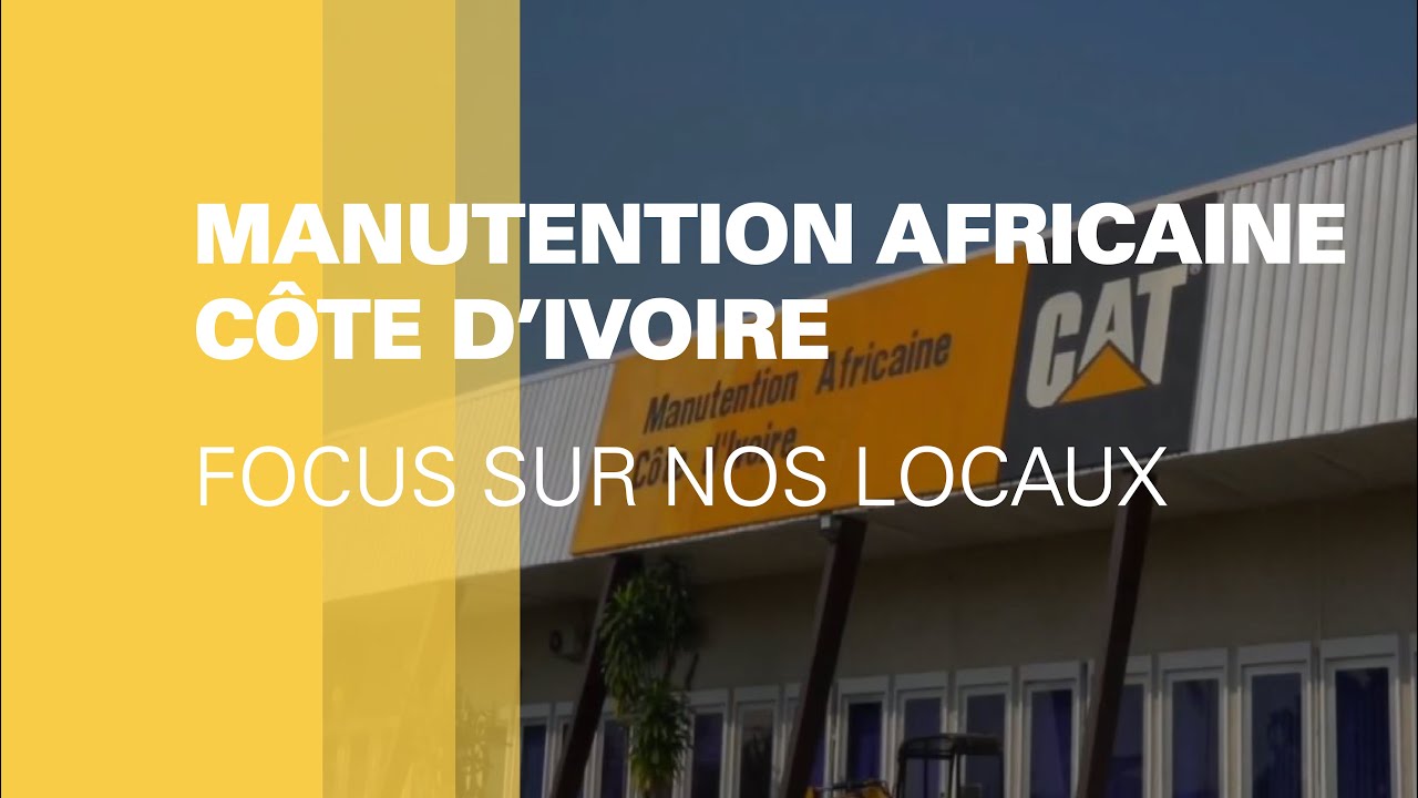 Manutention Africaine Côte d'Ivoire, Concessionnaire Caterpillar.