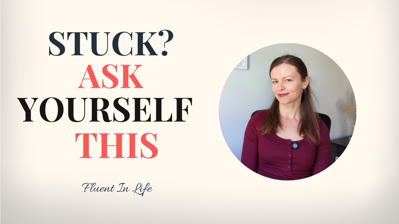 Feeling Stuck? These 2 Questions Change Everything