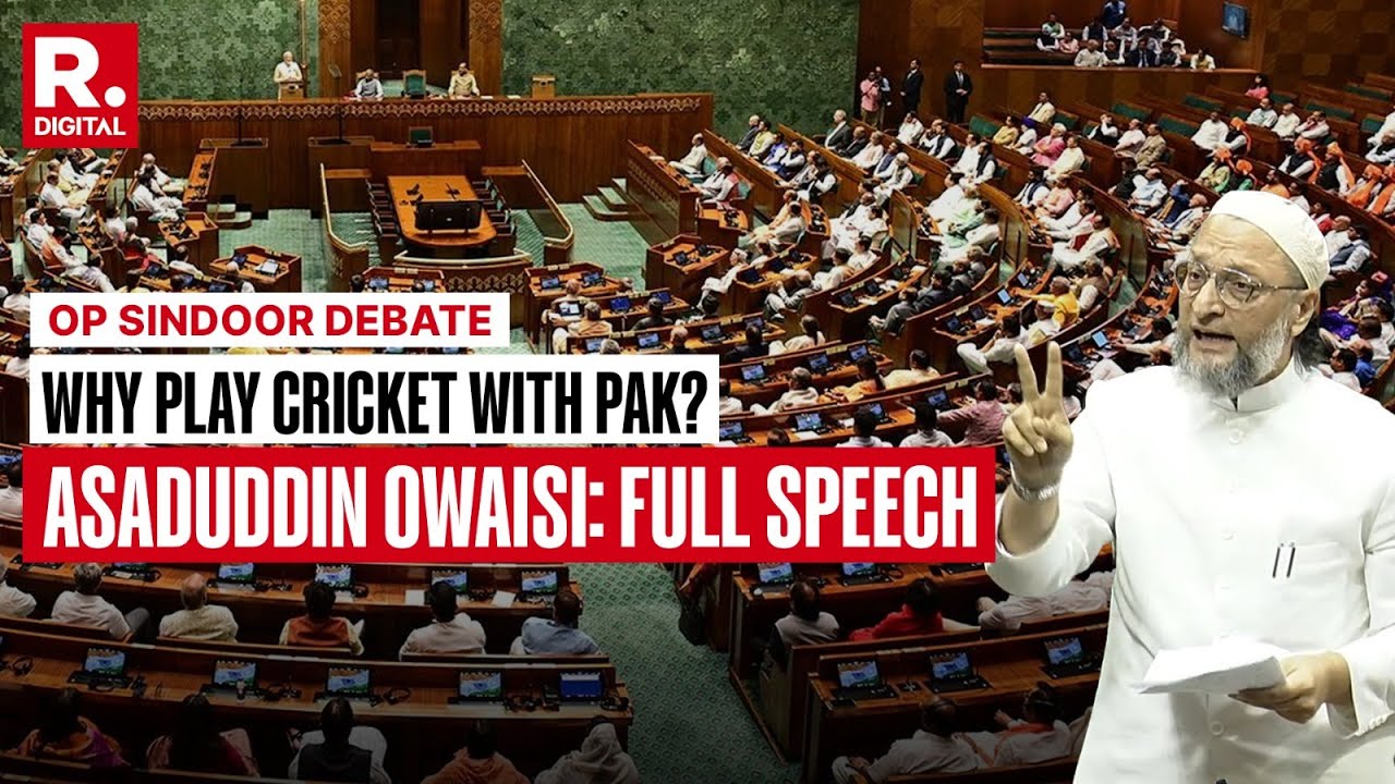 'Why Play Cricket With Pak?' Asaduddin Owaisi Asks: Full Speech | Asaduddin Owaisi | Lok Sabha
