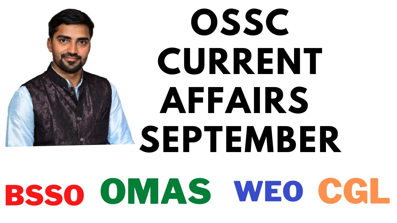 OSSC current affairs || OMAS current affairs || BSSO || Welfare extension officer current affairs