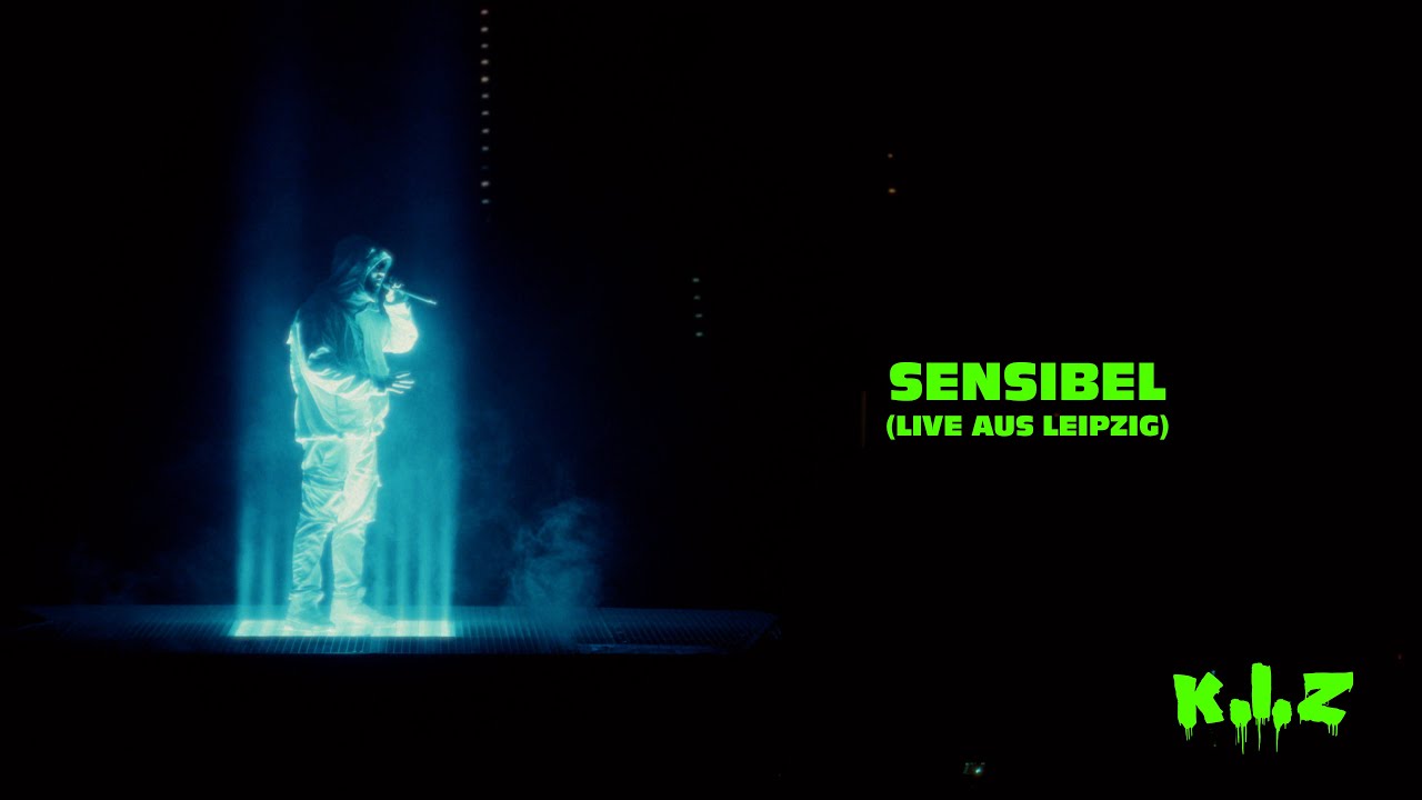 K.I.Z - Sensibel (Live aus Leipzig)
