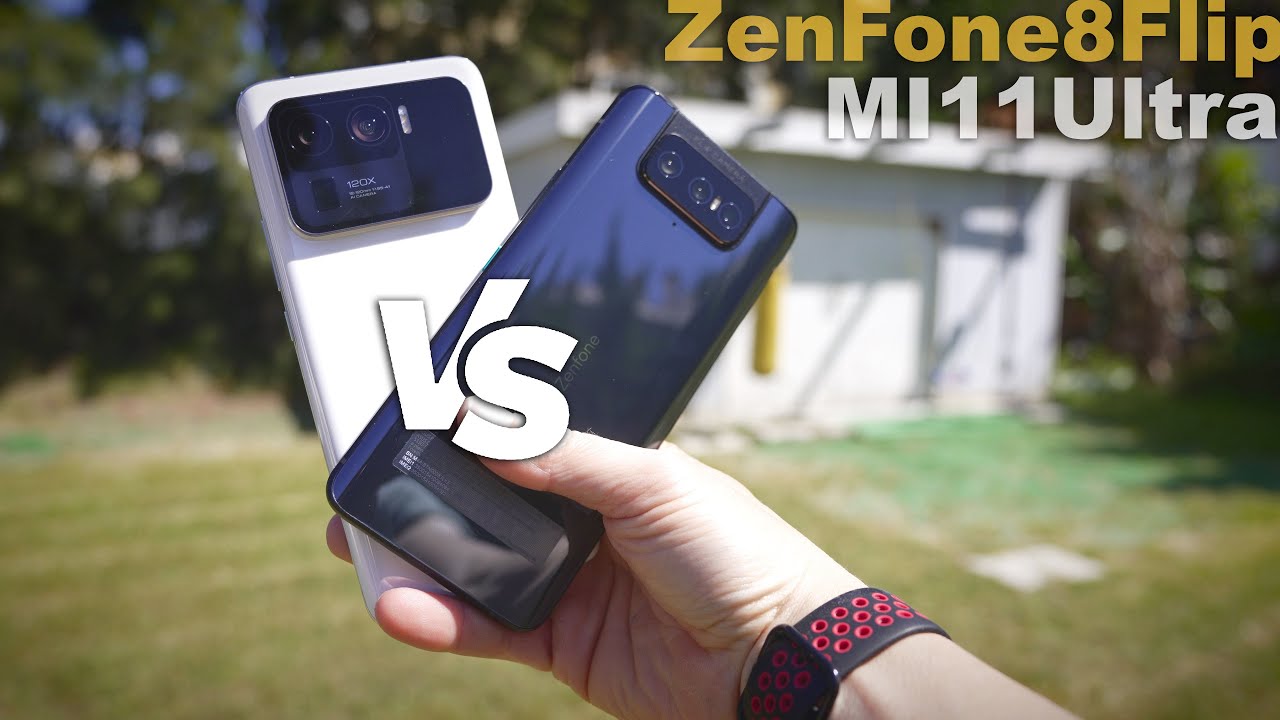ZenFone 8 FLIP VS MI11 ULTRA12.5.4... cameras