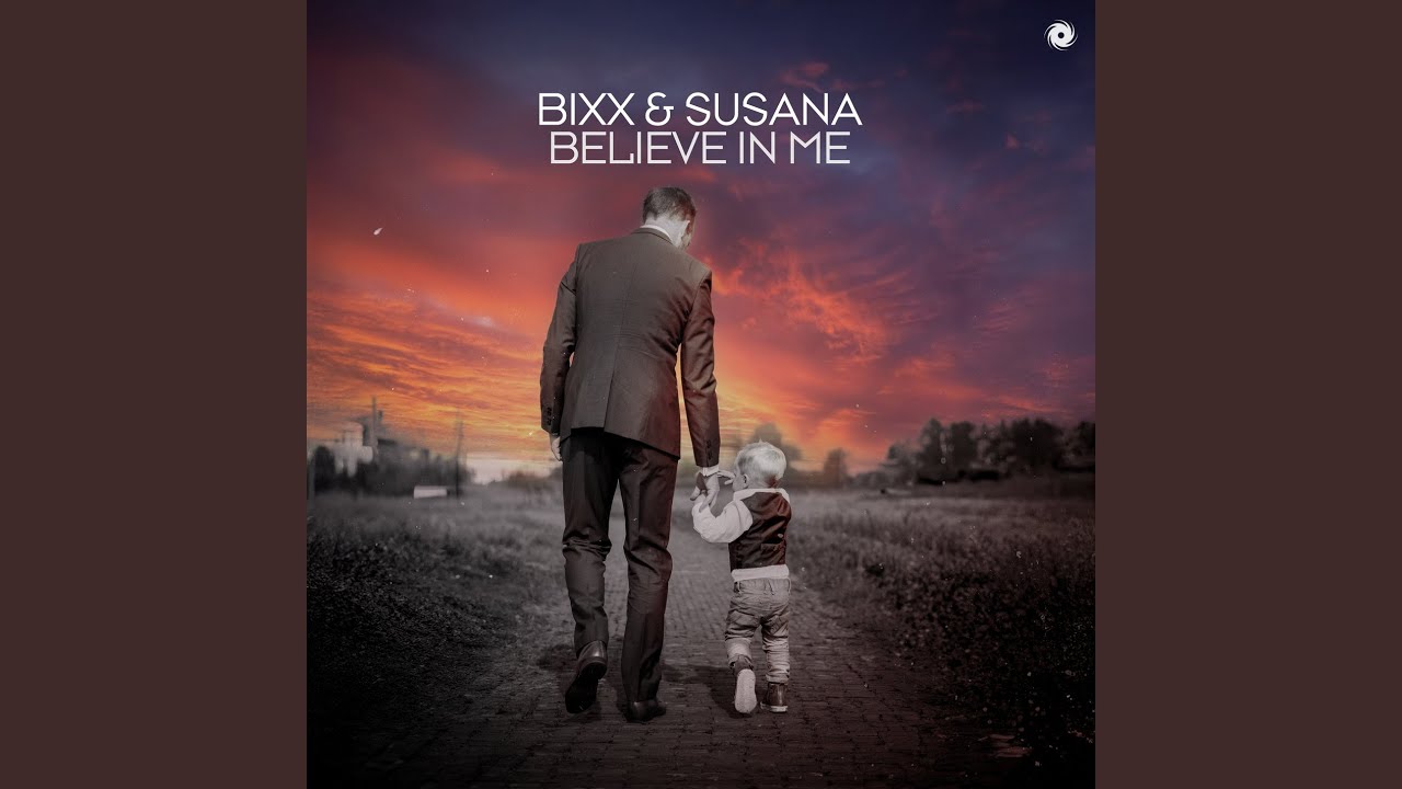 Believe in Me