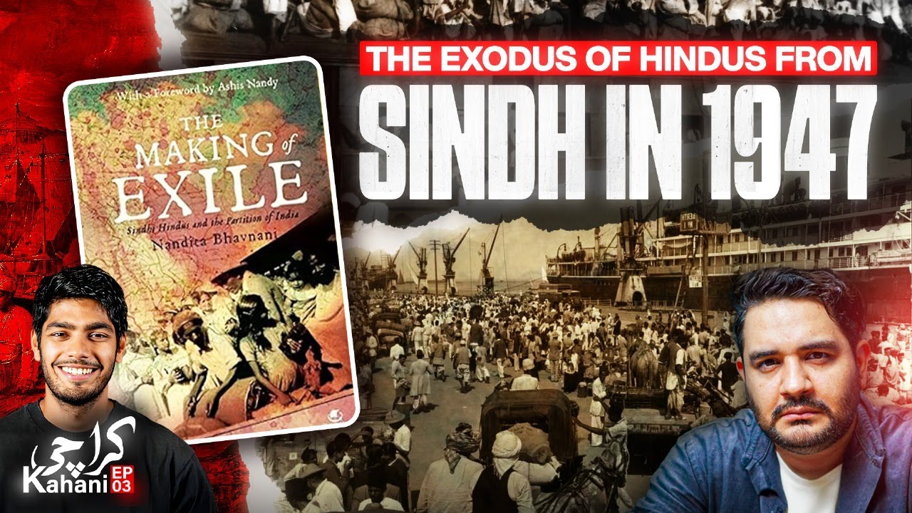 The exodus of Hindus from Sindh and Communal violence in Karachi after 1947 - Karachi Kahani Ep 03