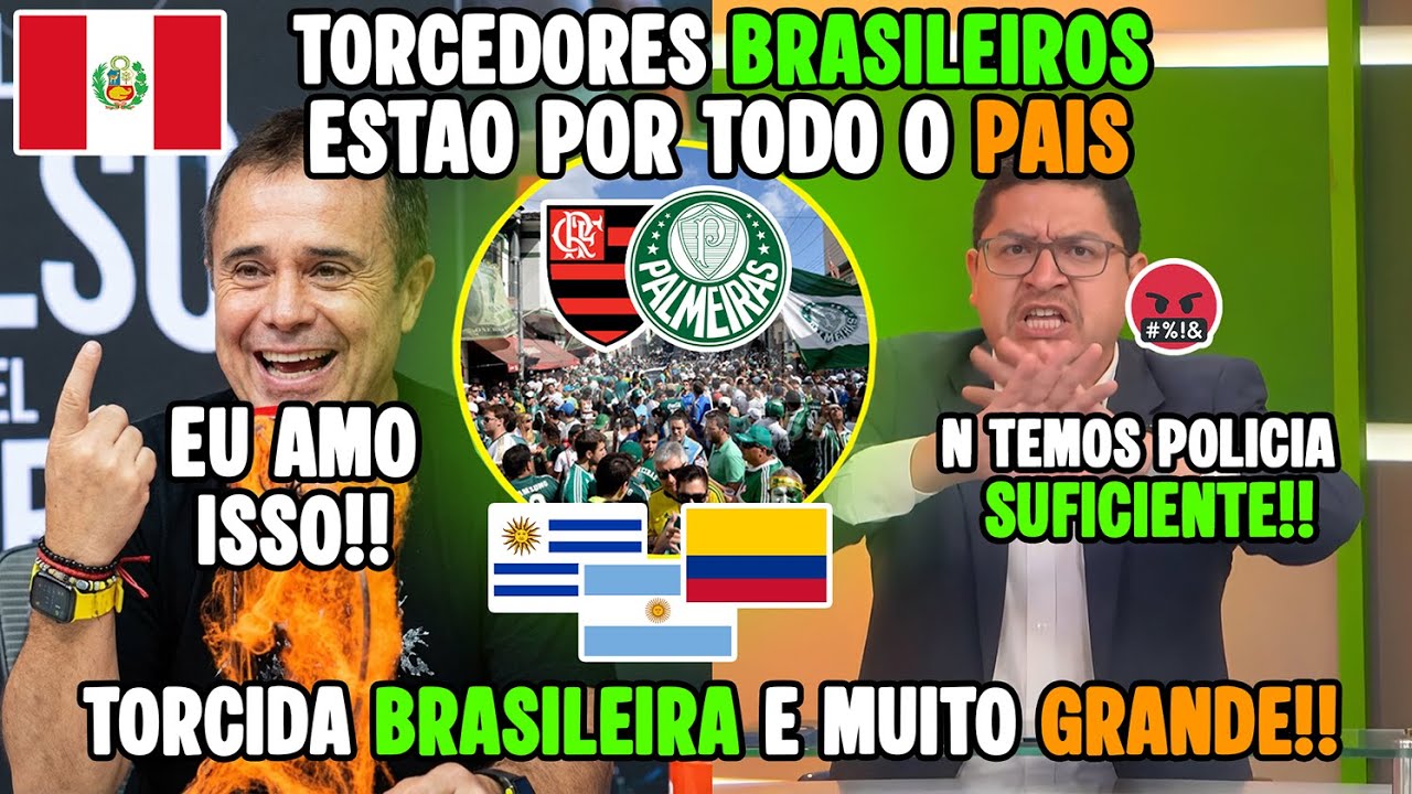 TV PERUANA ASSUSTADA COM TORCEDORES DO FLAMENGO E PALMEIRAS PRA FINAL DA LIBERTADORES!!