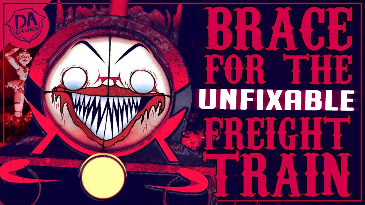 Brace for the UNFIXABLE Freight Train | DAGames Mashup