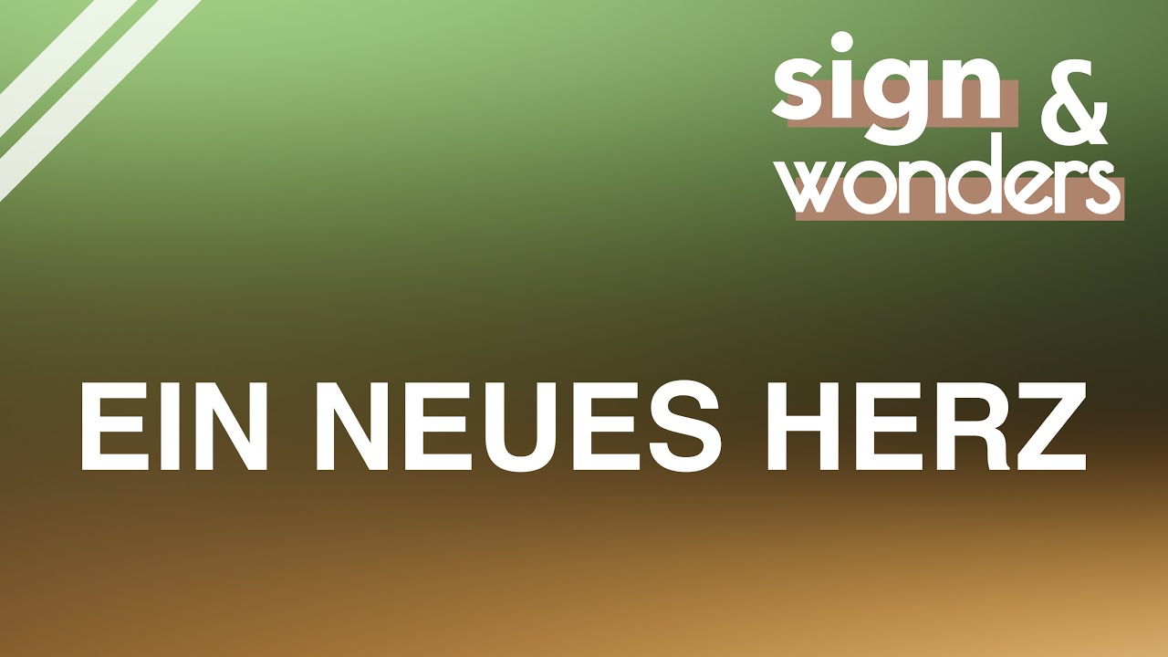 Ein neues Herz (Hesekiel 