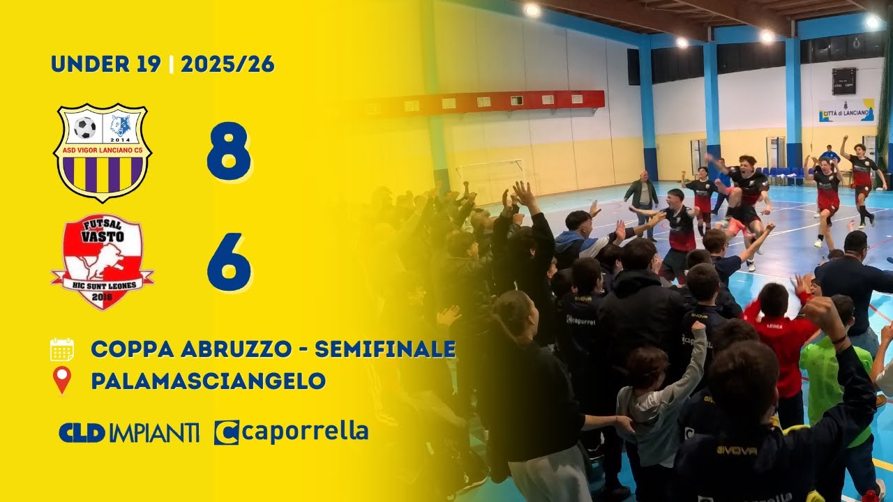 U19 | Vigor Lanciano - Futsal Vasto 5-6 [8-6 d.c.r.] (Gol & Highlights) | Semifinale Coppa 2025/2026