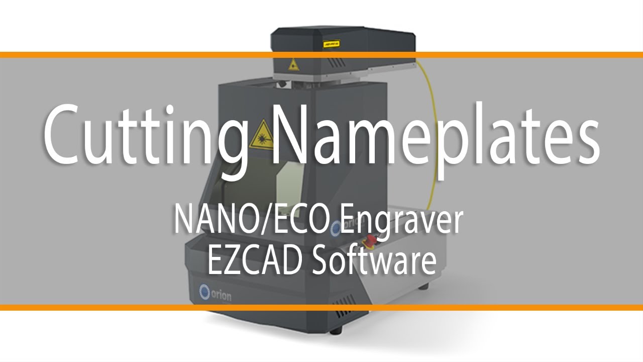Cutting Nameplates with Orion Nano / Eco 20w Laser Engraver