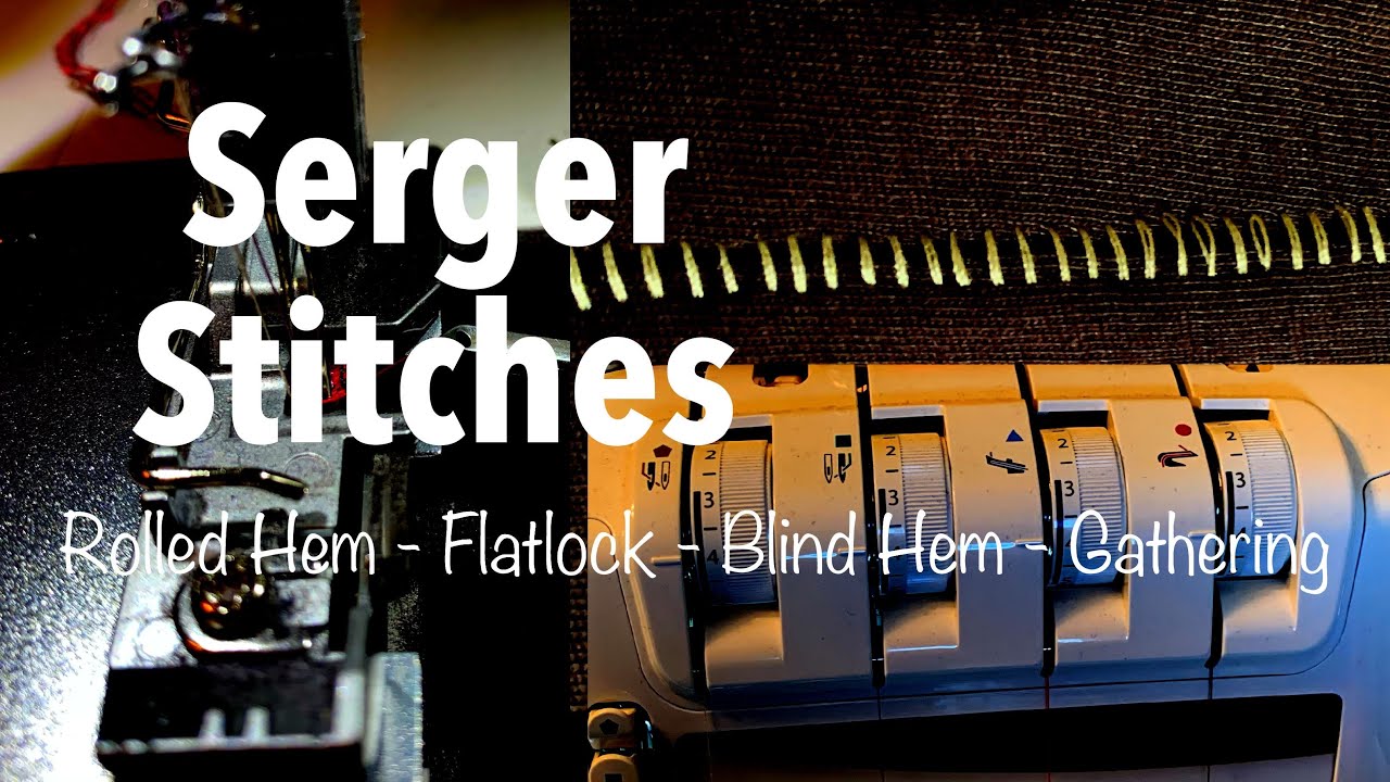 Top 5 Serger Stitches & How to Do Them