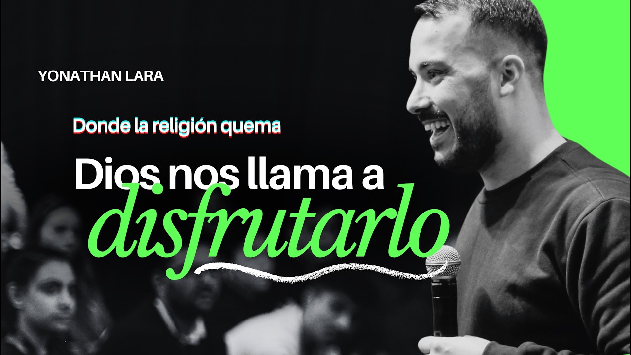 Llamados a disfrutar a Cristo | Yonathan Lara