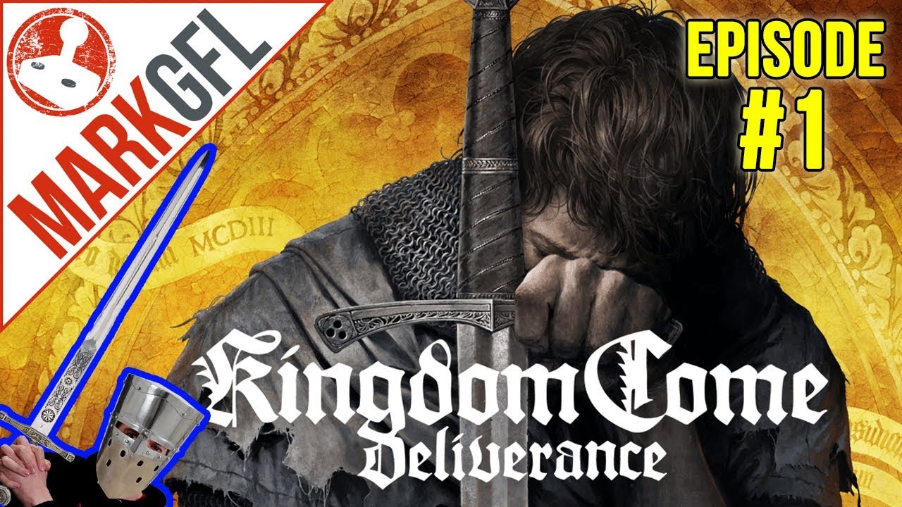 Let's Play Kingdom Come: Deliverance #1 The Beginning - MarkGFL