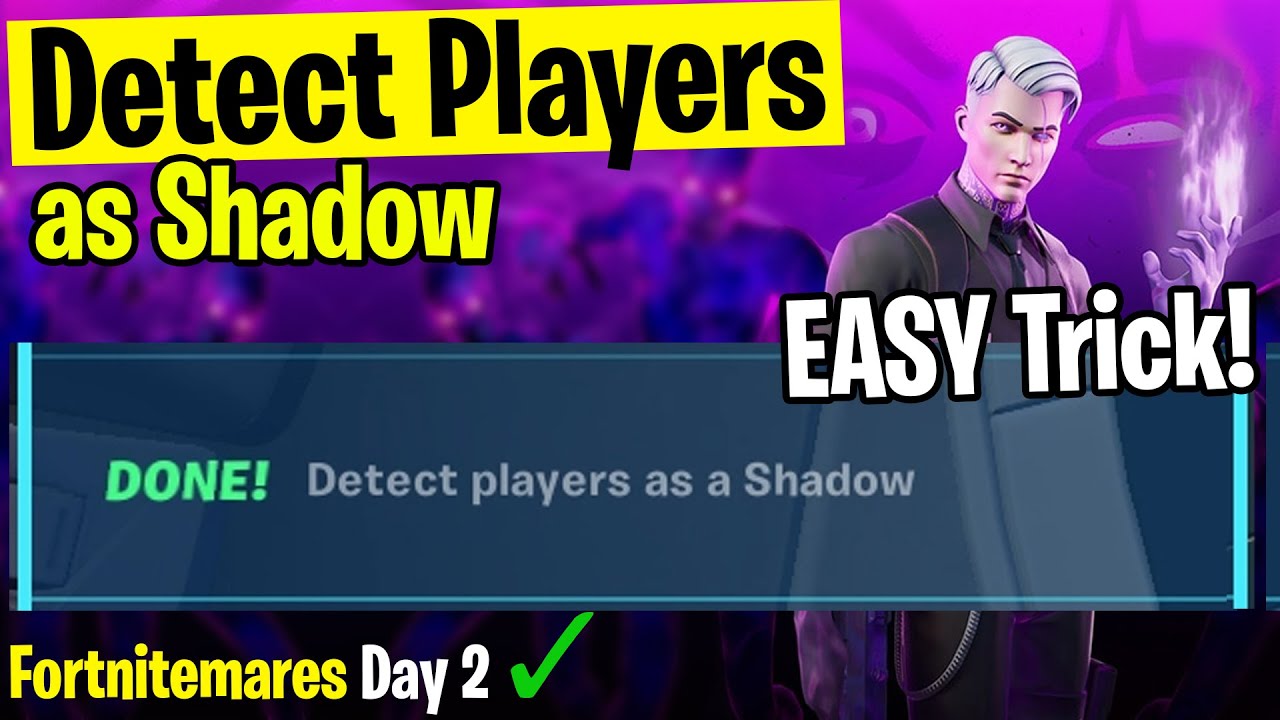 *FAST WAY* Detect Players as Shadow (10) - Fortnitemare Challenges Day 2