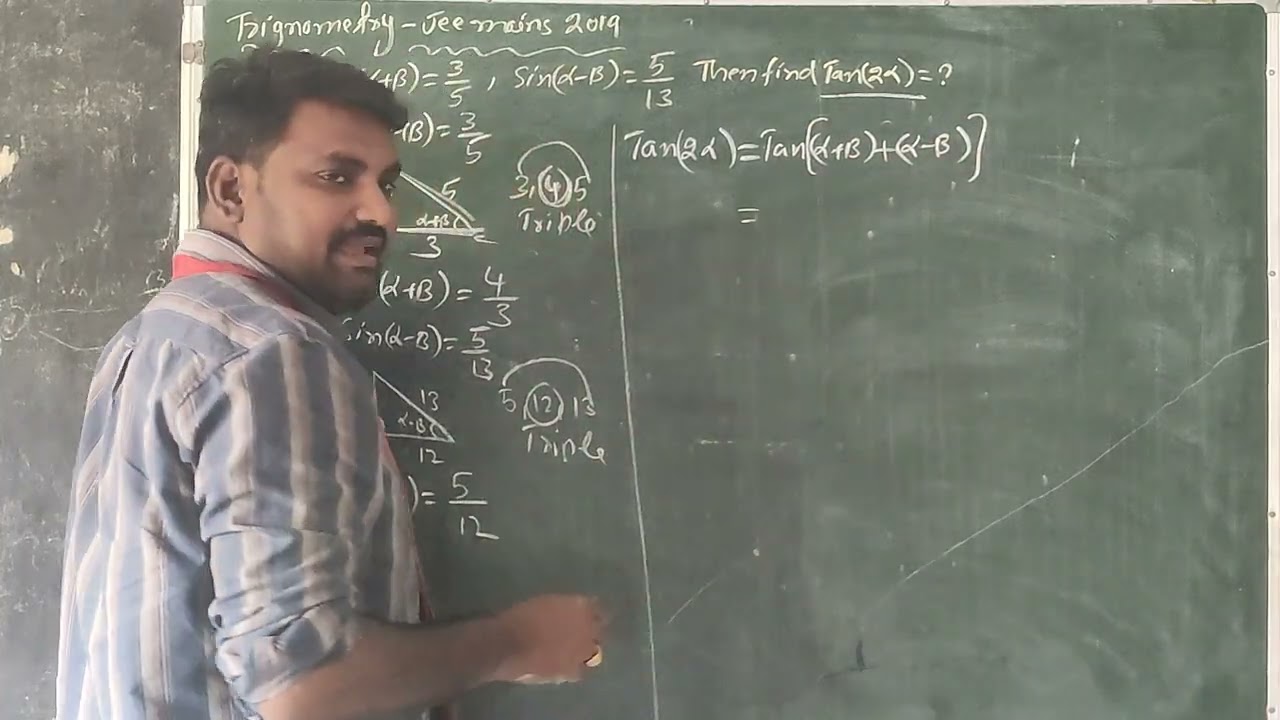 If cos(a+b)=3/5,sin(a-b)=5/13 then find tan(2a) # jee mains 2019#