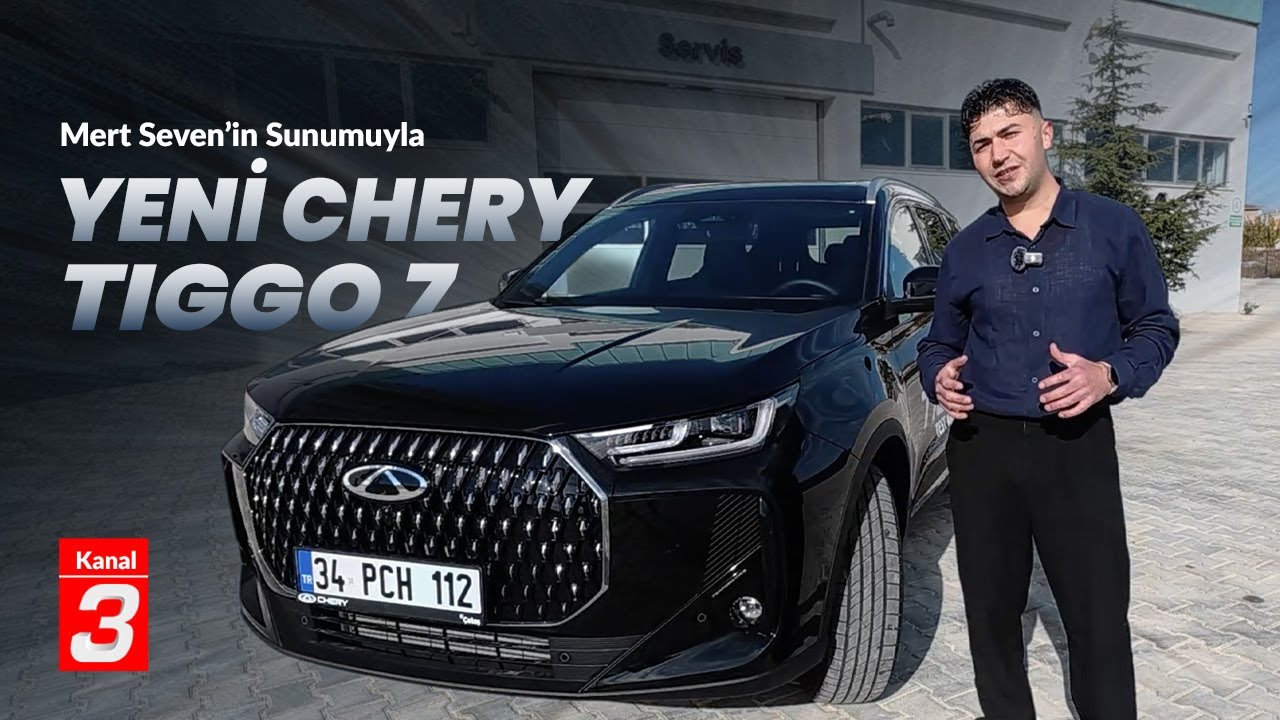 Otomobil Bak | Yeni Cherry Tiggo7 | 18 Ocak 2026