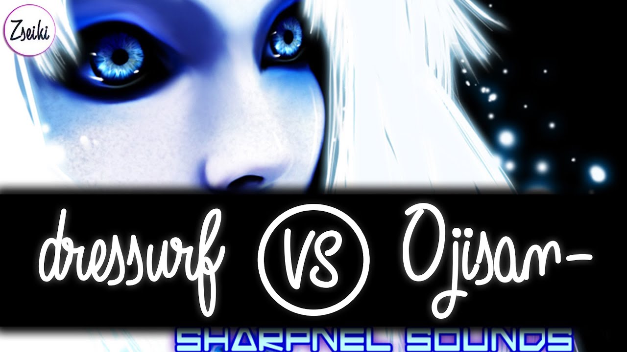 dressurf vs. Ojisan- | DJ SHARPNEL - CYBER INDUCTANCE [AAA 229bpm]