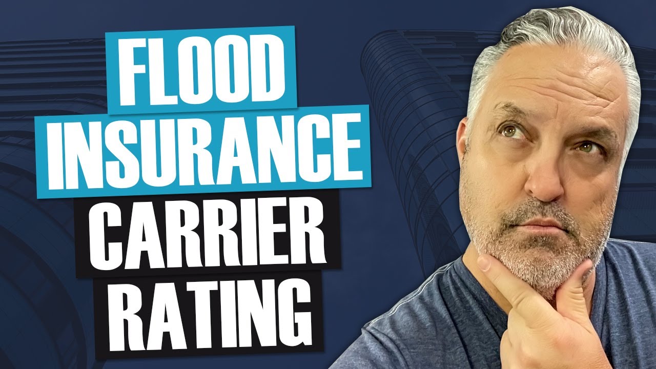 Flood Insurance Carrier Rating