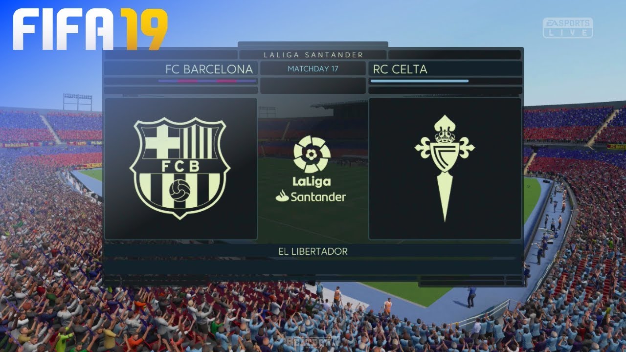FIFA 19 - FC Barcelona vs. Celta de Vigo @ El Libertador