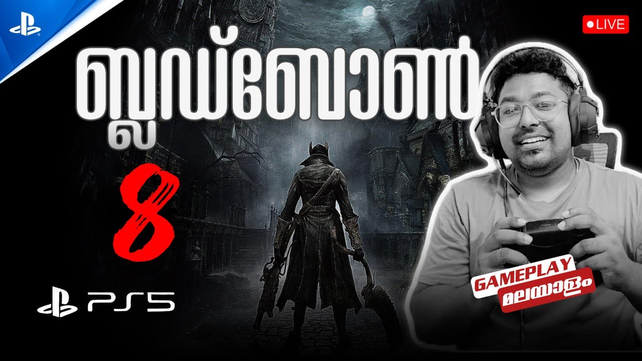🔴Bloodborne - Live Gameplay | Part 8 | Malayalam | @viviansgaming24