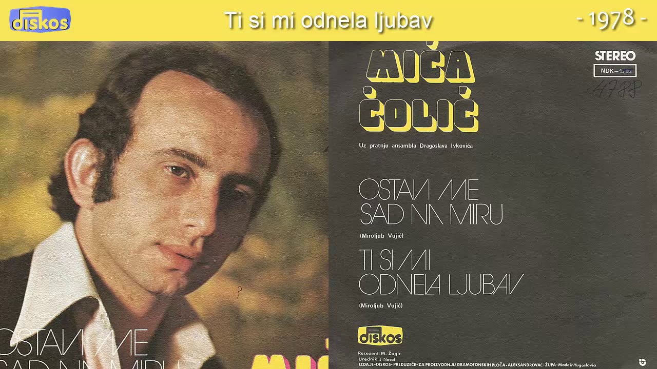Mica Colic - Ti si mi odnela ljubav - (Audio 1978)