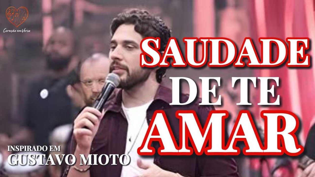 [Coração m Verso] Saudade De Te Amar As Melhores Musicas Sertanejo 2026 Inspirada em Gustavo Mioto