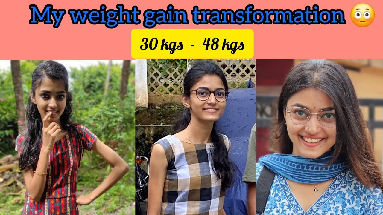 Weight gain transformation💪30kgs - 48kgs😳 എങ്ങനെ വണ്ണം വെച്ചു  #weightgain #youtuber #trending