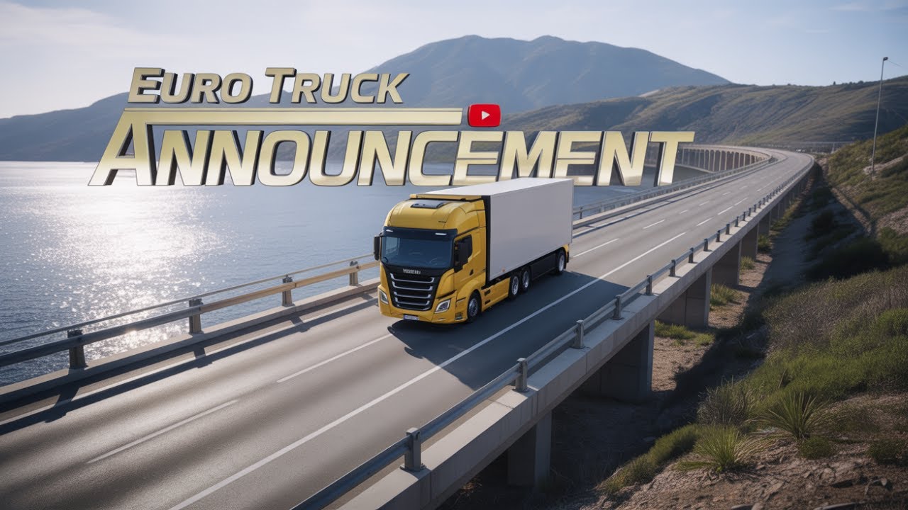 EURO TRUCK 2 DRIVING & YOUTUBE Announcement