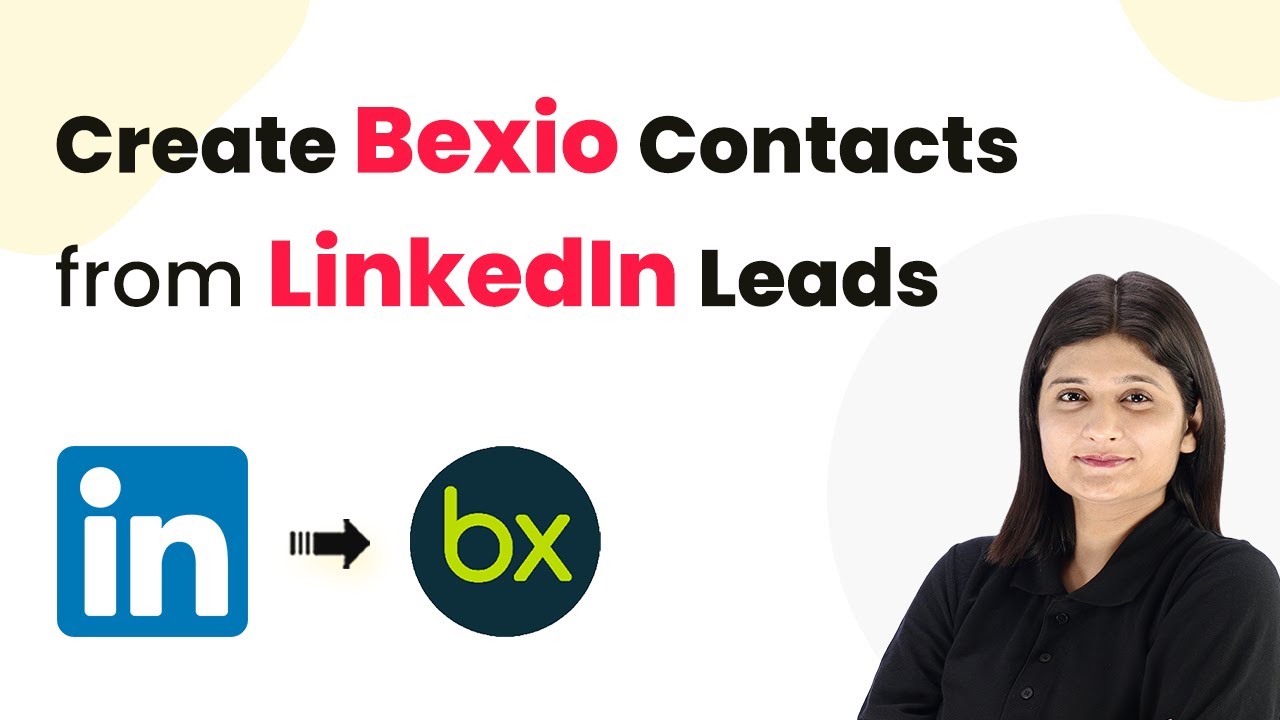 Automatically Create Bexio Contacts from LinkedIn Leads (No Manual Entry)