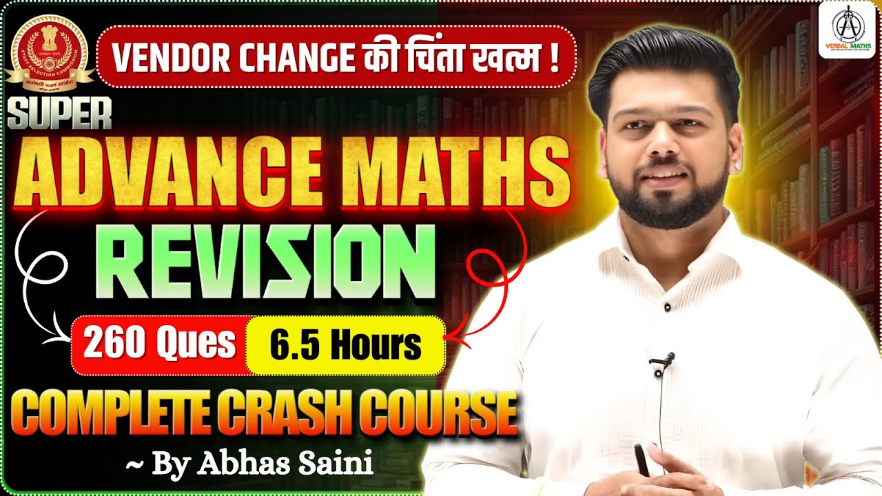 🔥ADVANCE MATHS COMPLETE CRASH COURSE ! 260 QUESTIONS IN 6.5 HOURS ! COMPETITIVE MATHS #ssc #sscmaths