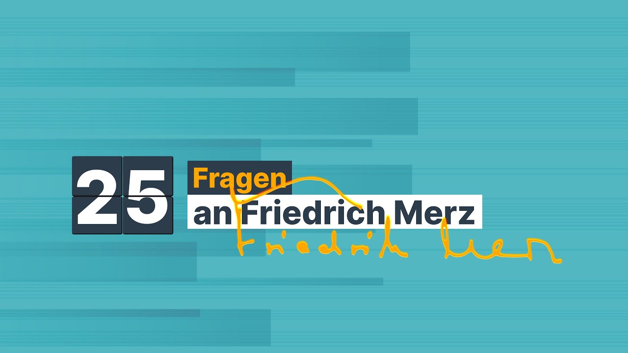 25 Fragen an Friedrich Merz
