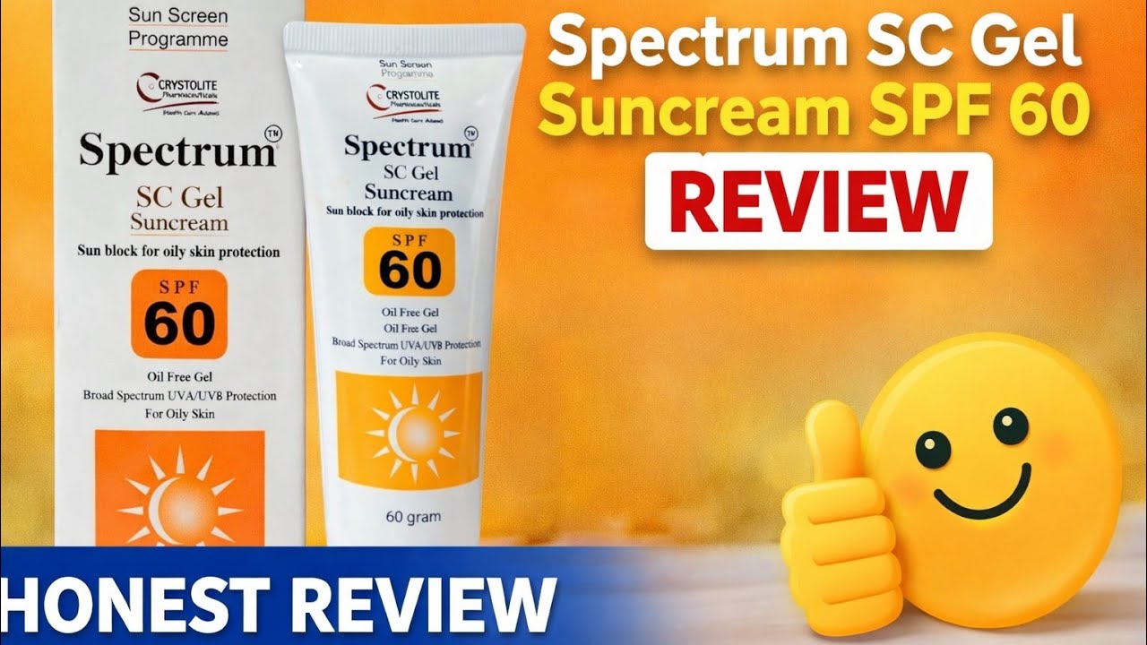 Spectrum SC Gel Suncrean SPF 60 Review | Oily & Acne Skin Ke Liye Best? Honest Review| @ihumairaa 