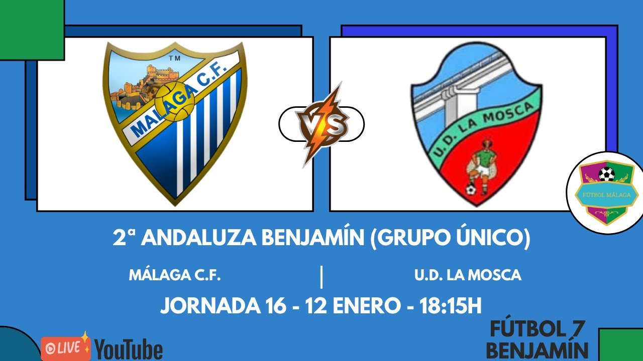Jornada 16⚽️: MÁLAGA C.F. 🆚 U.D. LA MOSCA