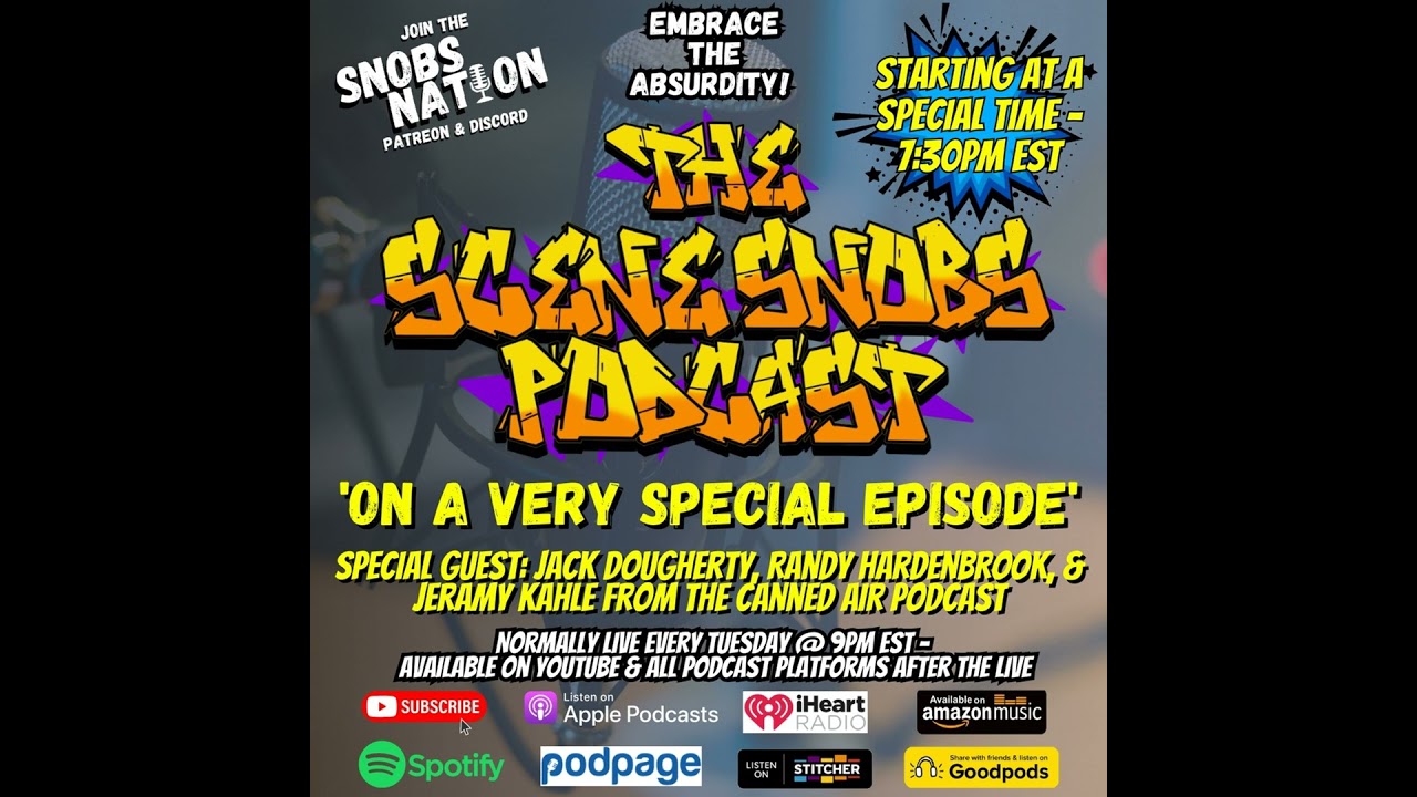 The Scene Snobs Podcast - On A Very Special Episode