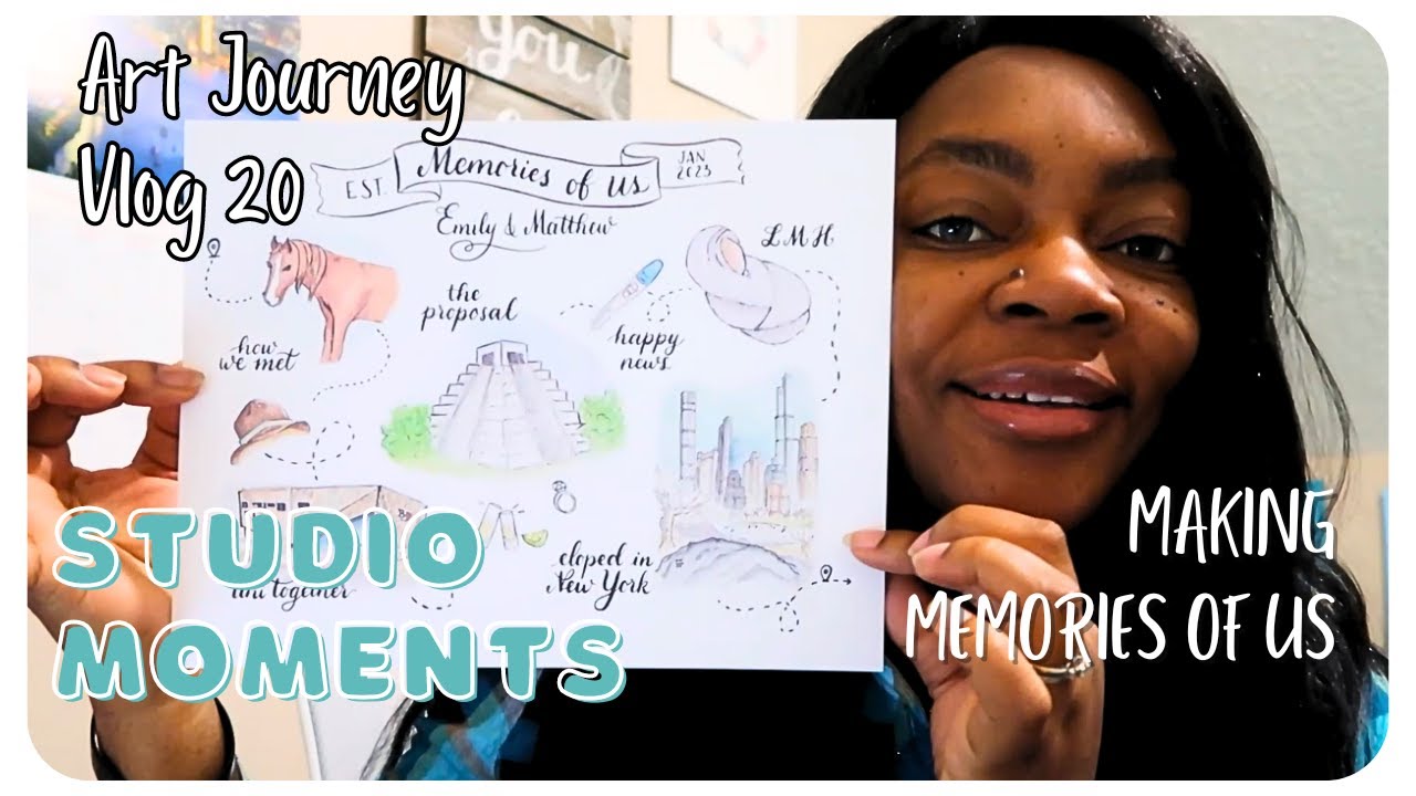 MAKING MEMORIES OF US - ART JOURNEY VLOG 20