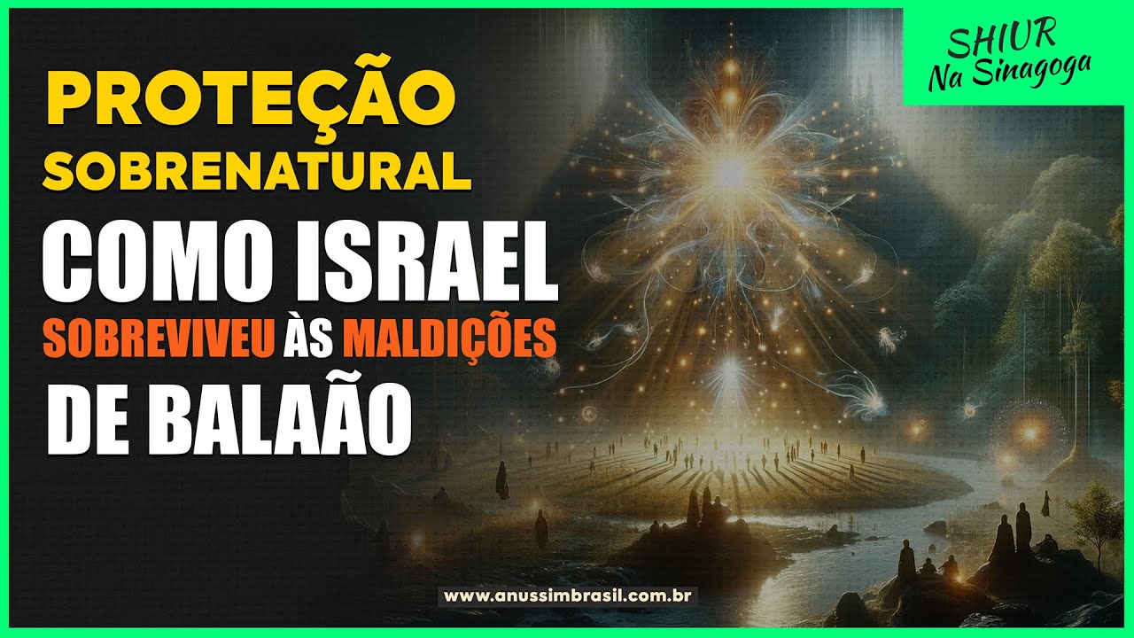 Por que Israel Sempre Vence? Proteção Sobrenatural: Como Israel Sobreviveu às Maldições de Balaão