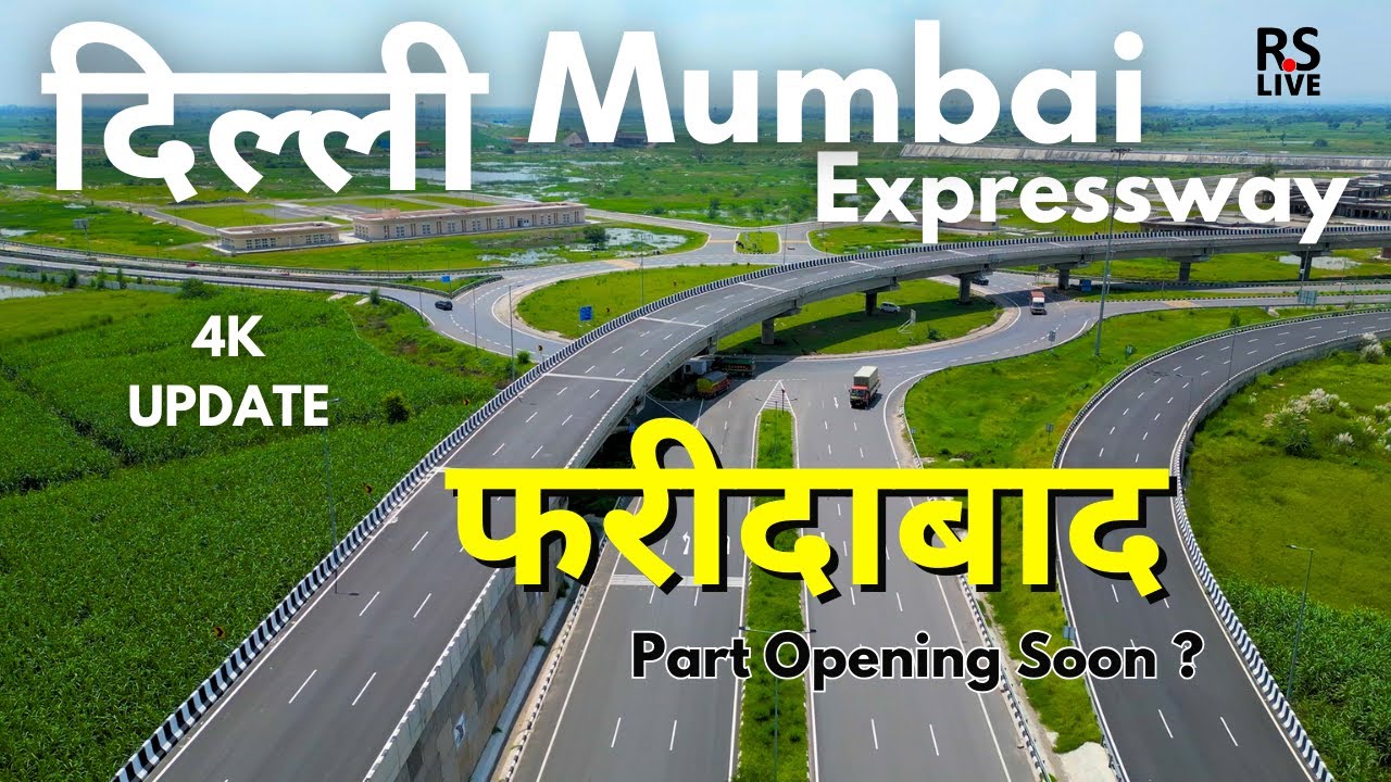 Delhi Mumbai Expressway | Faridabad Update 2024 | #rslive | #4k