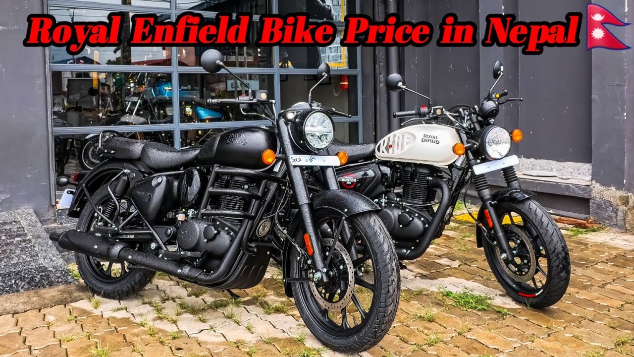 Royal Enfield Bike Latest Price in Nepal 🇳🇵| Royal Enfield 