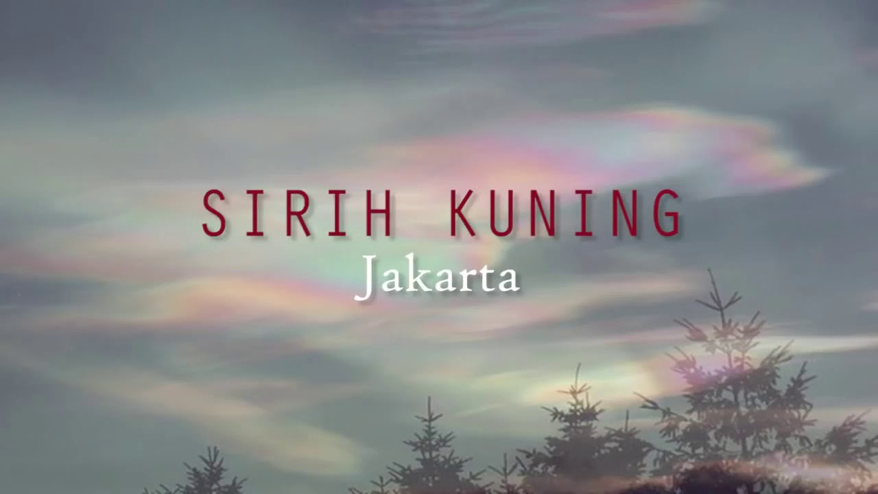 Lirik & Lagu Sirih Kuning