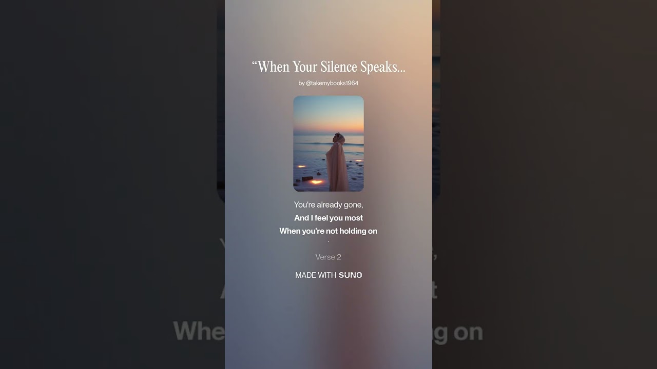 “When Your Silence Speaks 1”