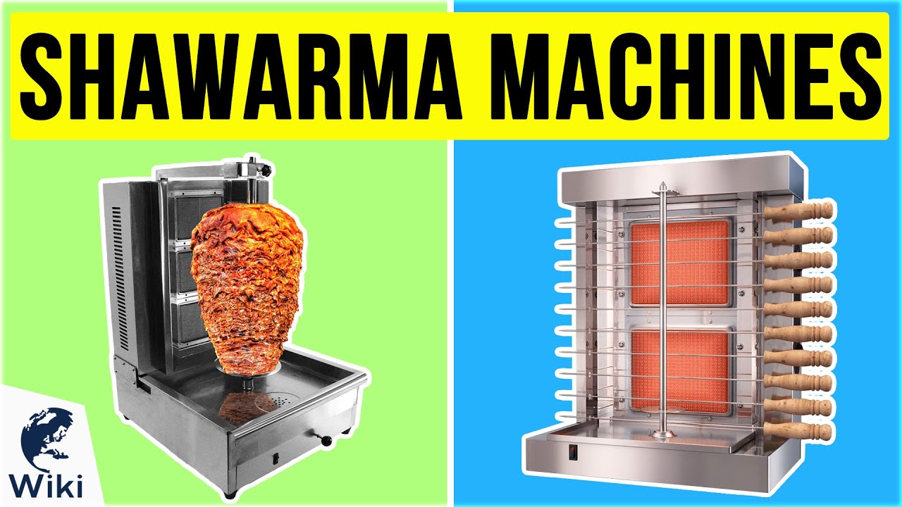 10 Best Shawarma Machines 2020