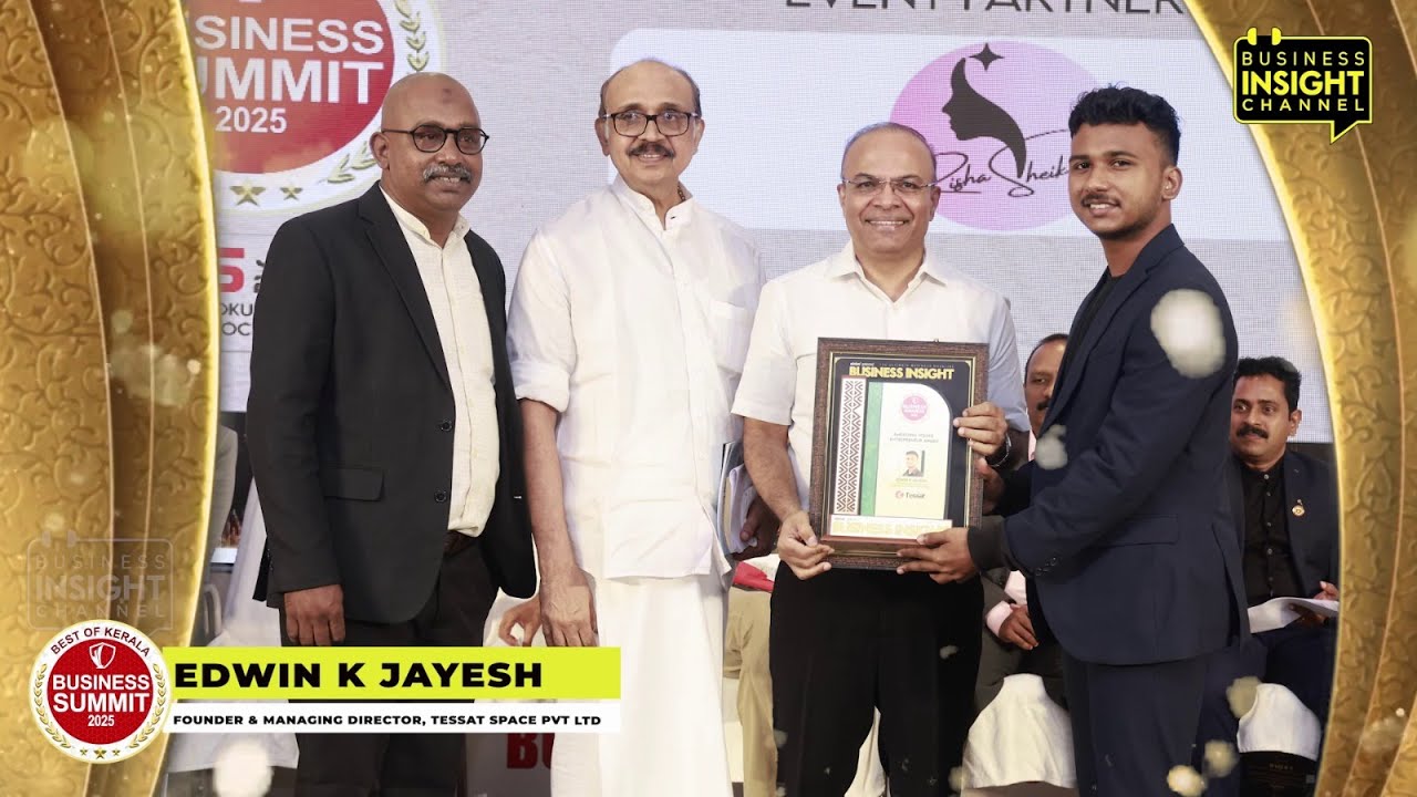 BEST OF KERALA BUSINESS AWARDS 2025 | EDWIN K JAYESH | FOUNDER & MANAGING DIRECTOR ,TESSAT SPACE |