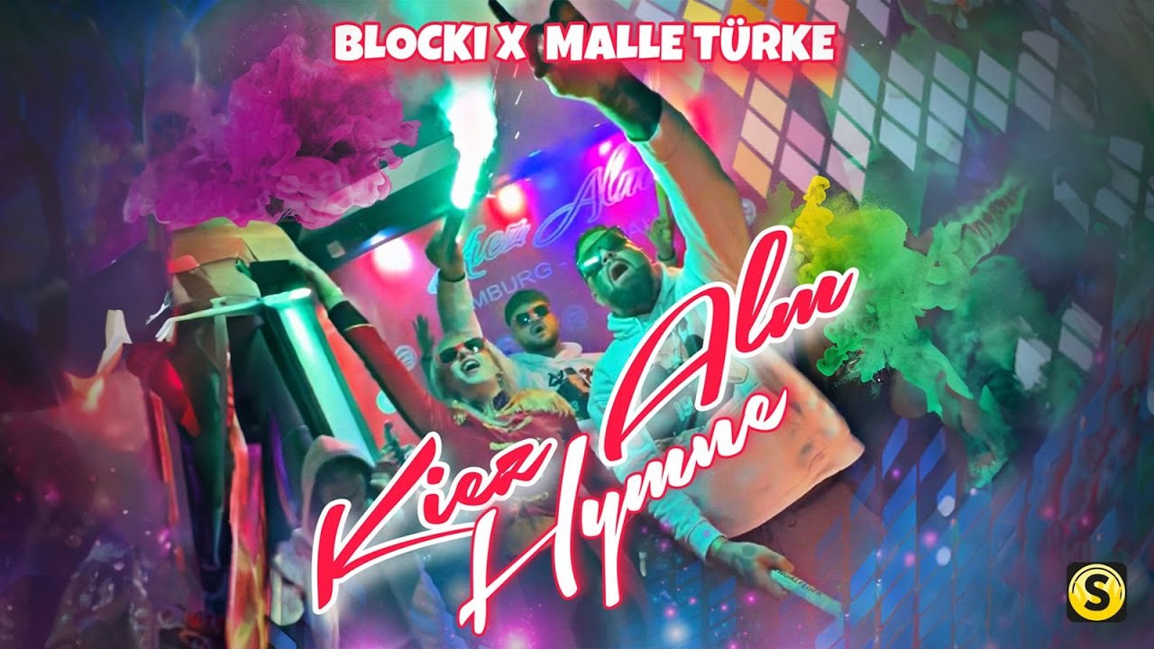 Blocki X Malle T&uuml;rke - Kiezalm (Hymmne)