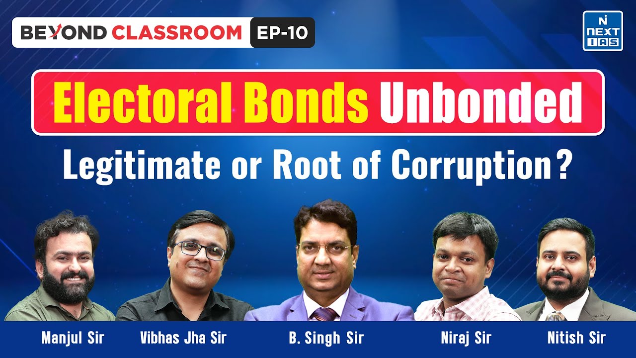 Why Electoral bonds are unconstitutional? Legitimate or root of corruption| Beyond Classroom | UPSC