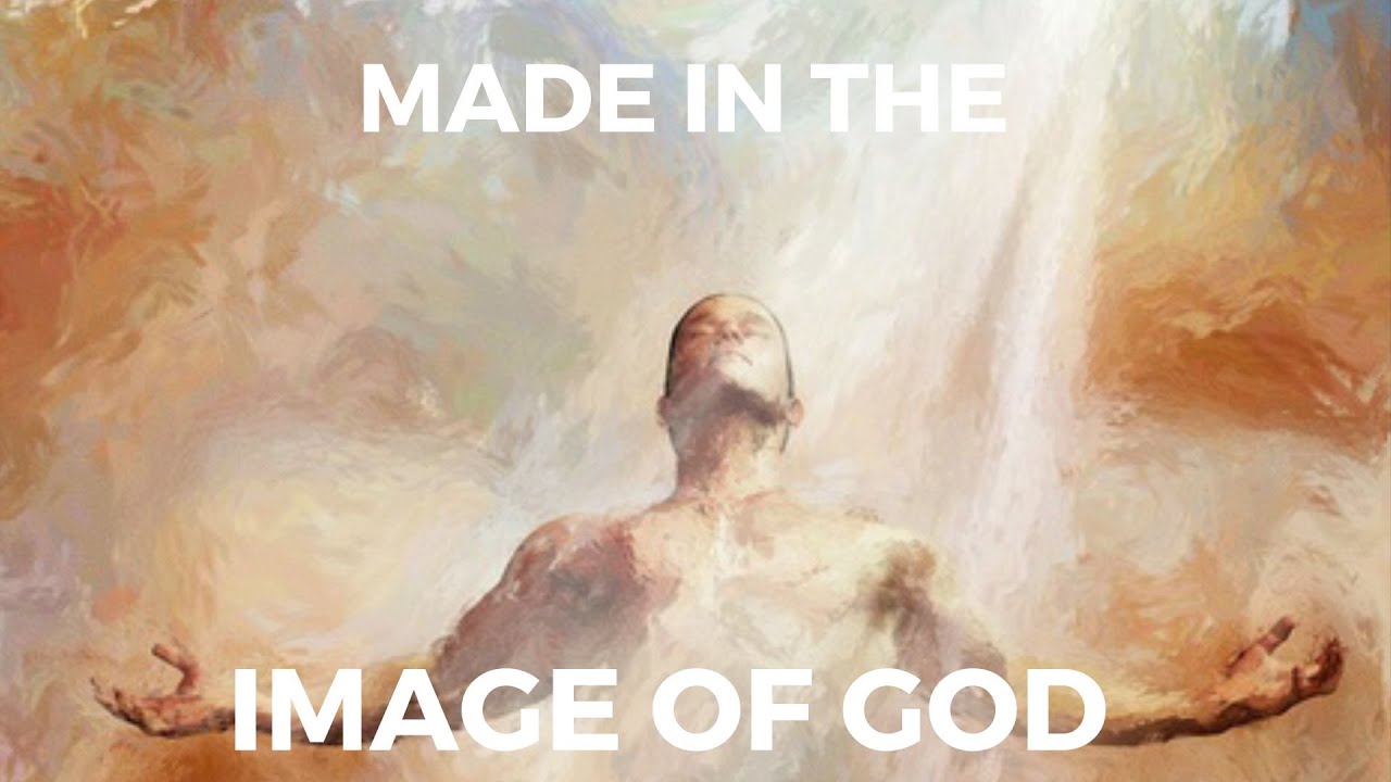 Made In The Image Of God - Greg Cumming