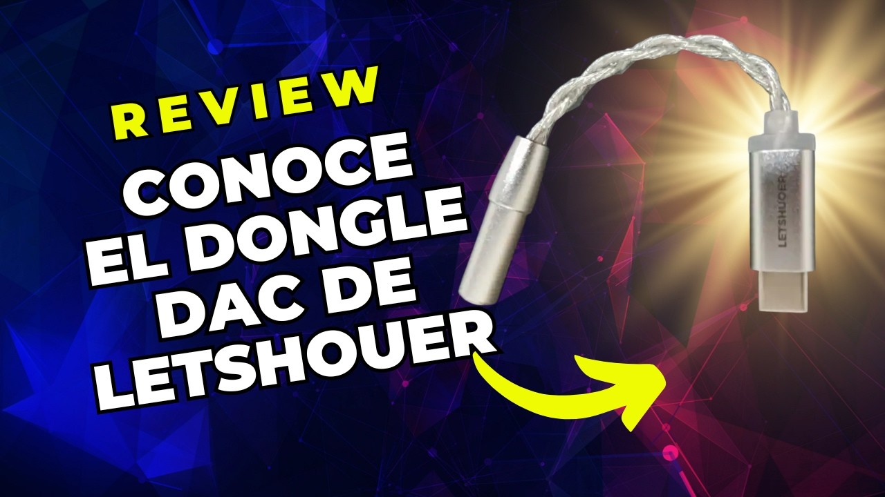Conociendo el desconocido dongle DAC de LETSHUOER: El DT01 Pro (Review )