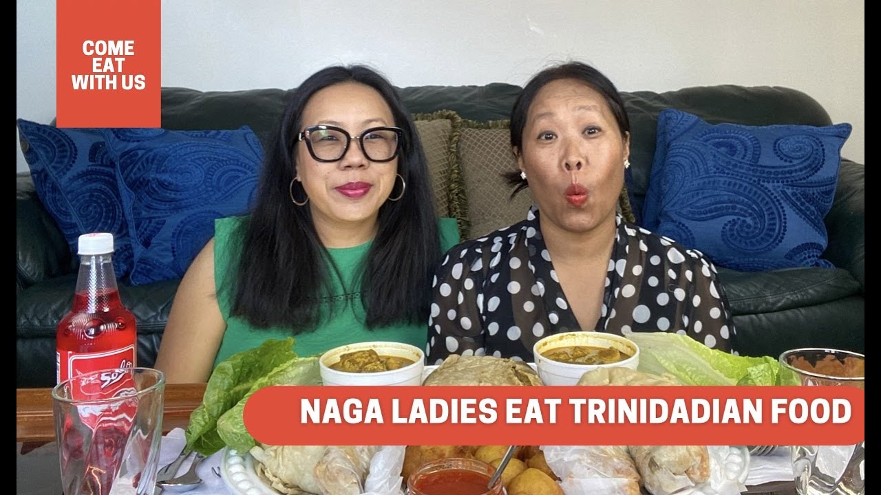 NAGA LADIES EAT TRINIDADIAN FOOD -PHOLORIE/DOUBLES/PLAIN PARANTHA/CURRY CHICKEN /BUSS UP SHUT ROTI