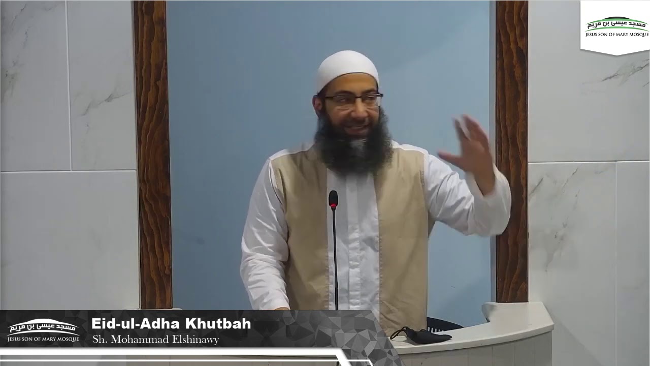 Eid-ul-Adha Khutbah 2020 | Sh Mohammad Elshinawy