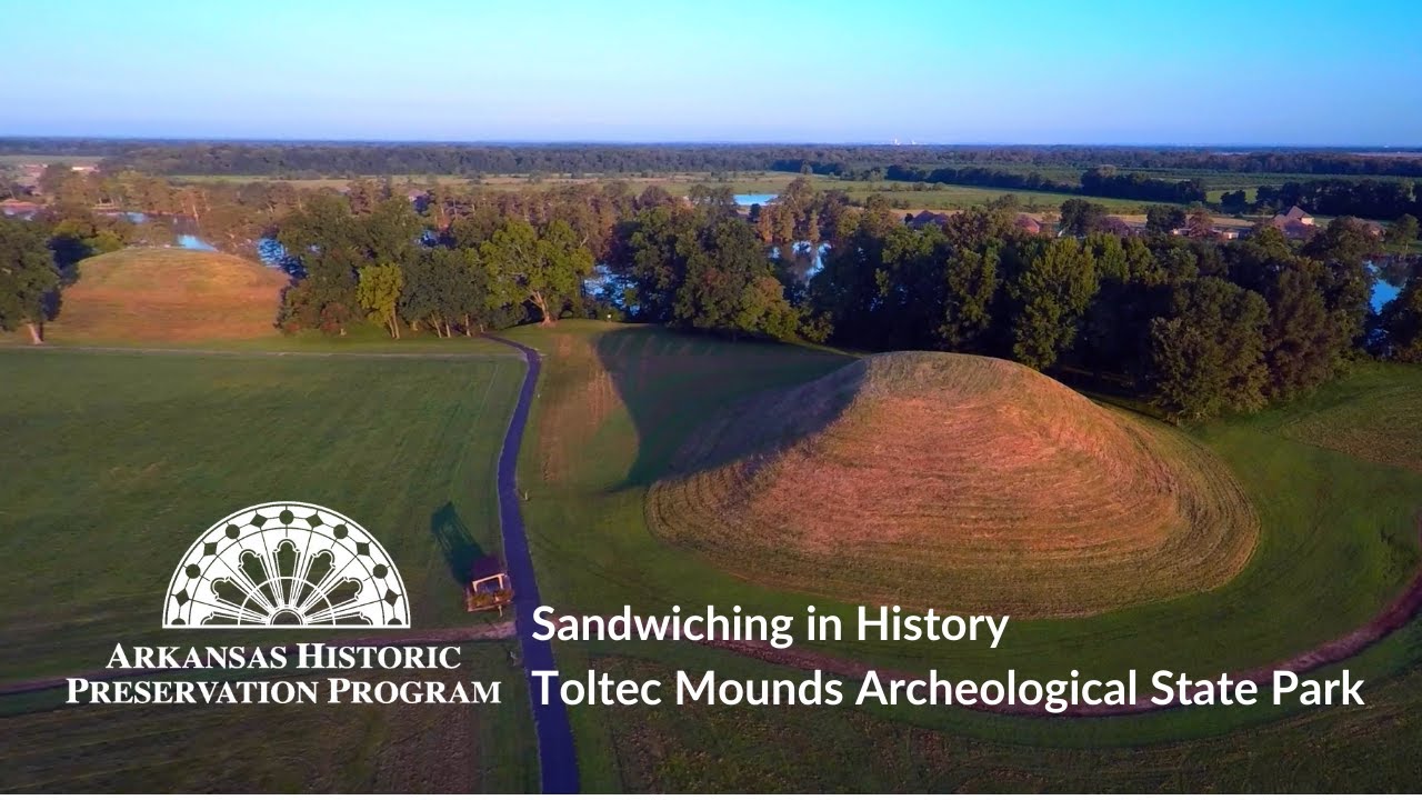 Sandwiching in History: Plum Bayou Mounds Archeological State Park (formerly known as Toltec Mounds)