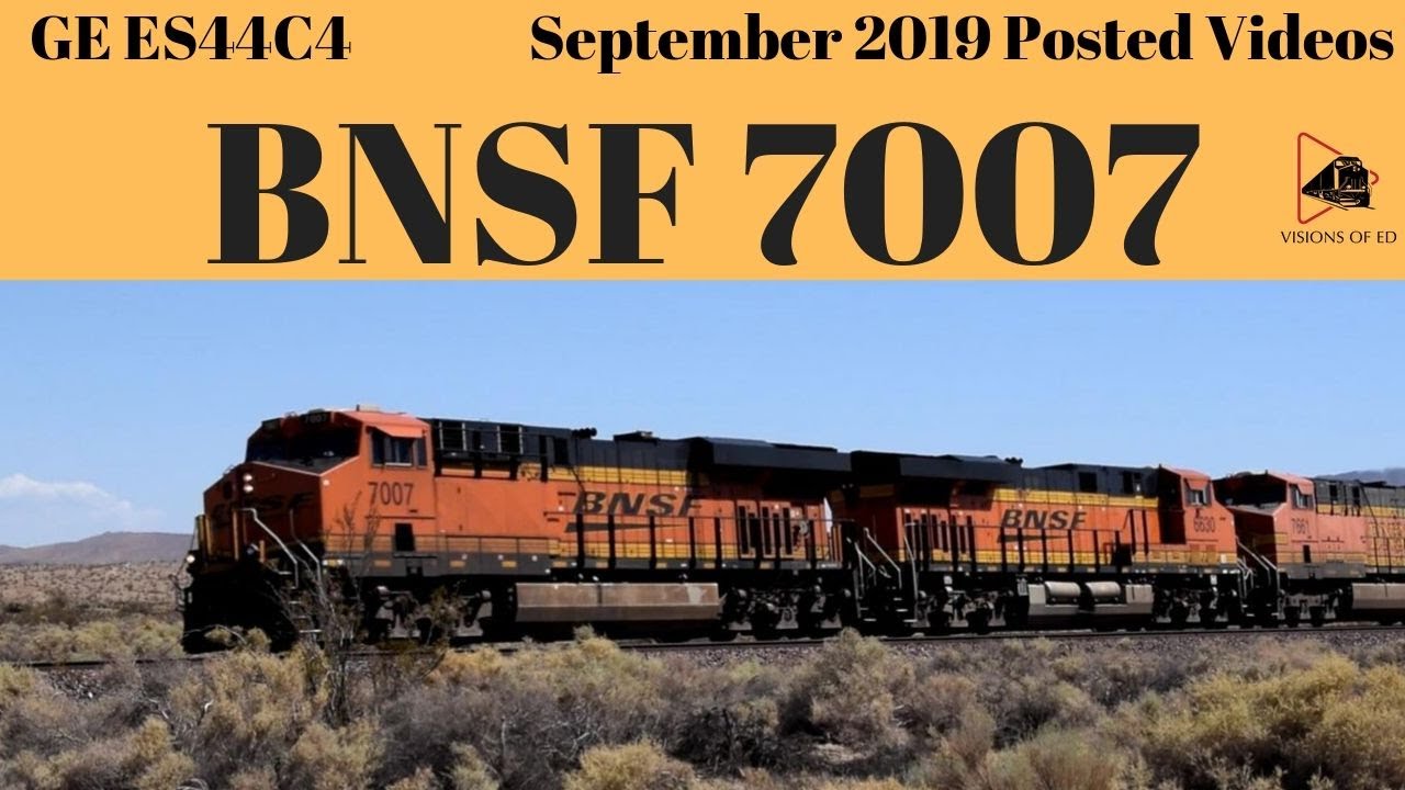 BNSF Railfanning 2019 Eastbound Double Stack Tain ES44C4 BNSF 7007