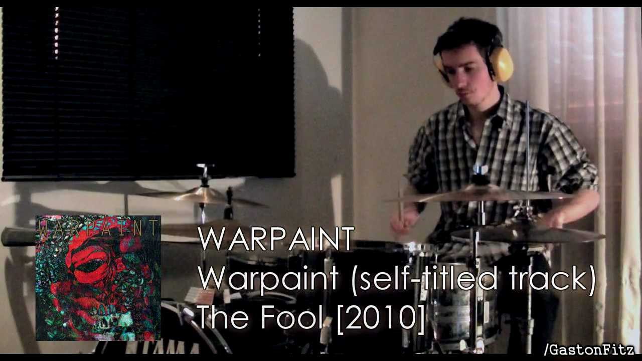 Warpaint - Warpaint [Drum Cover]